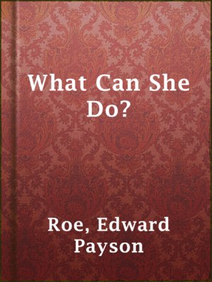 cover image of What Can She Do?